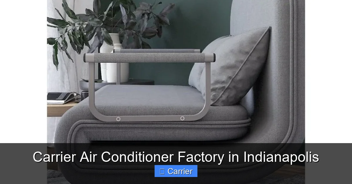 Carrier Air Conditioner Factory in Indianapolis