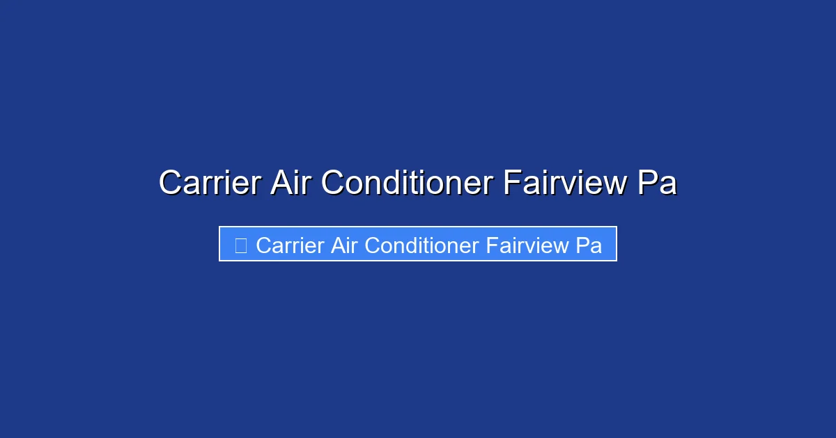 Carrier Air Conditioner Fairview Pa