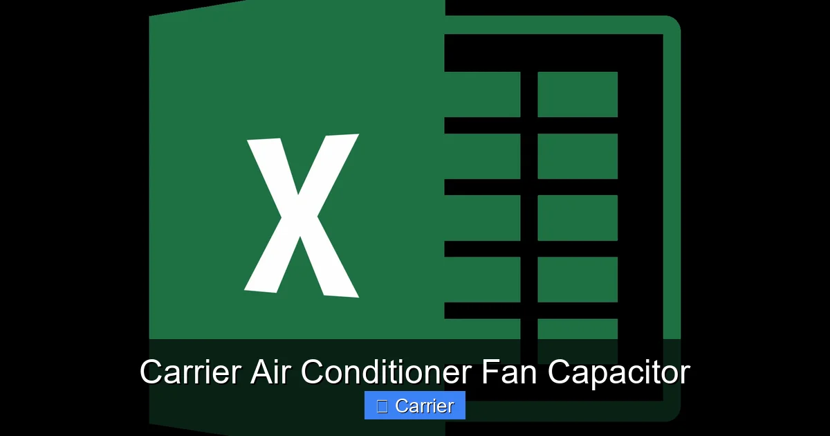 Carrier Air Conditioner Fan Capacitor