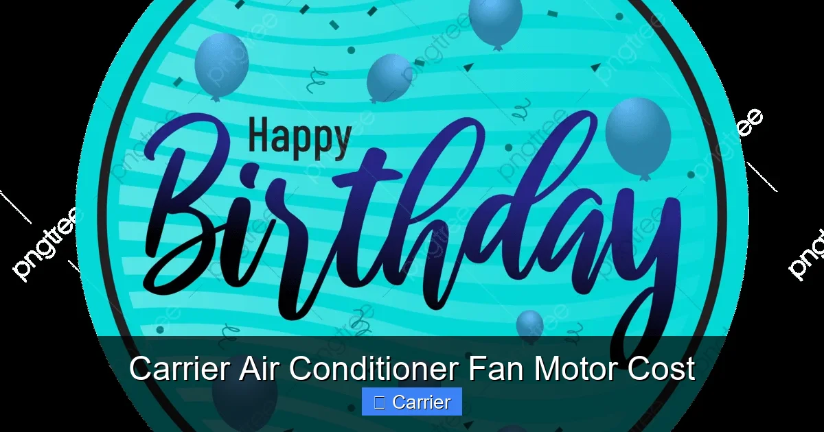 Carrier Air Conditioner Fan Motor Cost