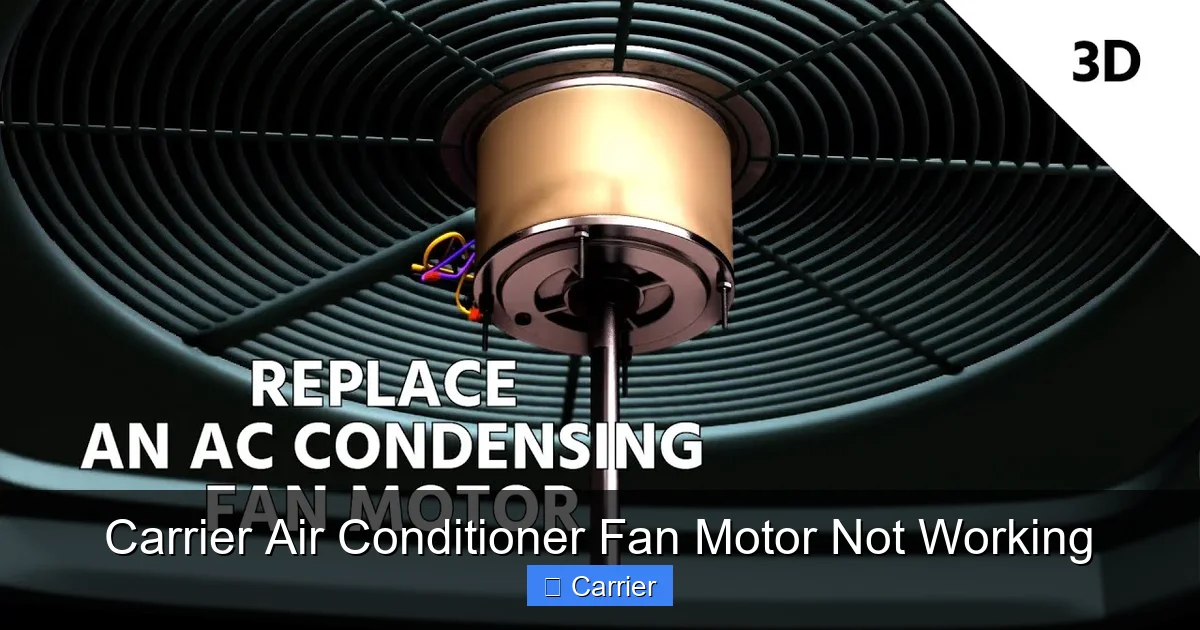 Carrier Air Conditioner Fan Motor Not Working