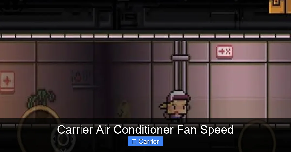 Carrier Air Conditioner Fan Speed