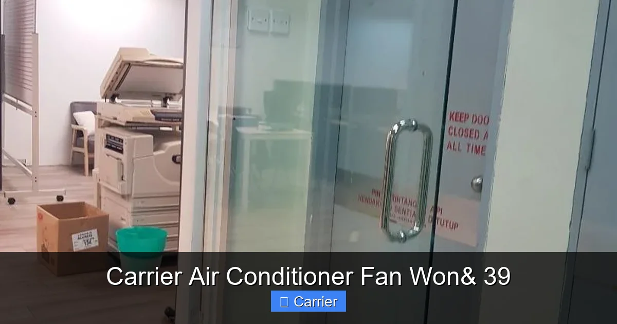 Carrier Air Conditioner Fan Won& 39