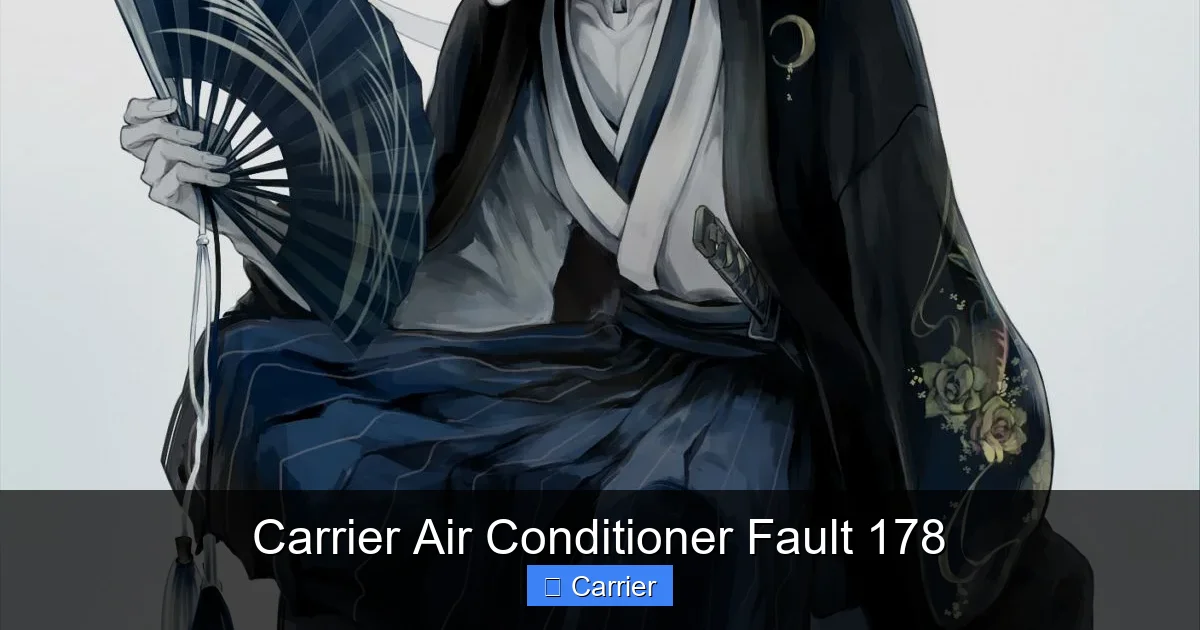Carrier Air Conditioner Fault 178