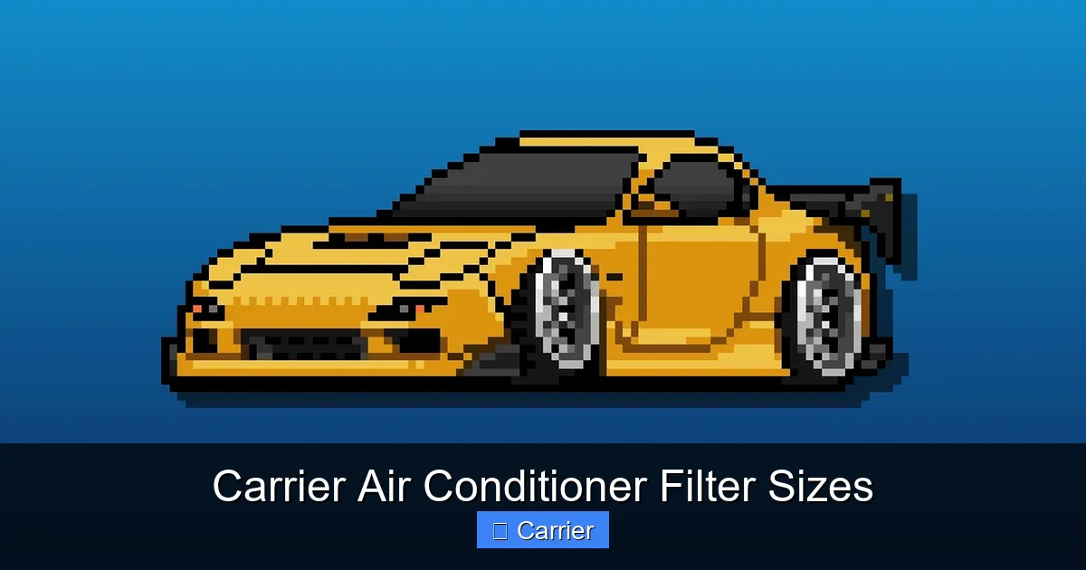 Carrier Air Conditioner Filter Sizes
