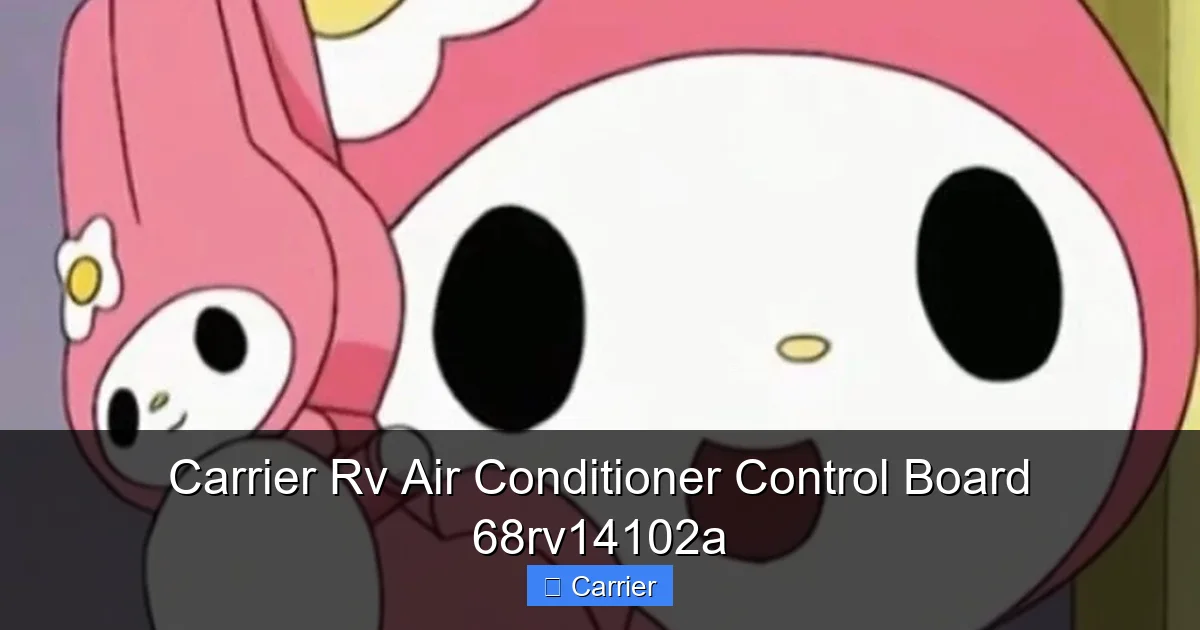 Carrier Rv Air Conditioner Control Board 68rv14102a