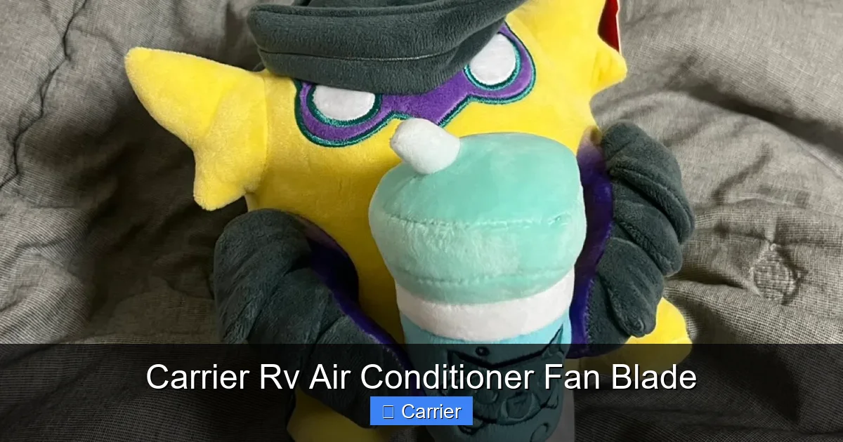 Carrier Rv Air Conditioner Fan Blade