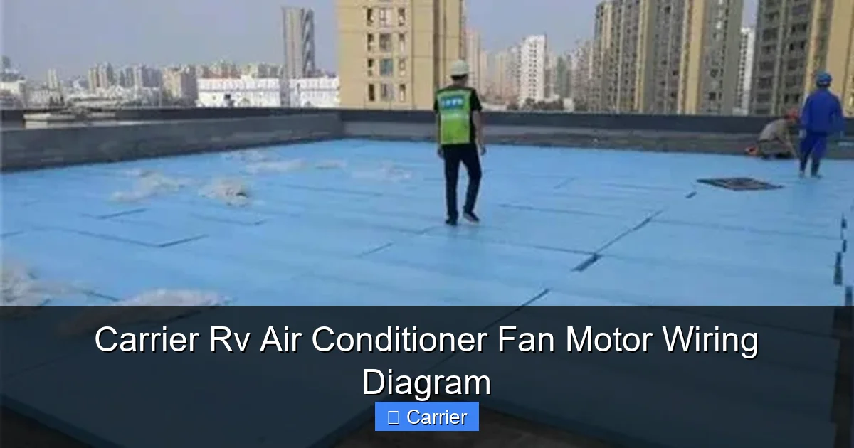 Carrier Rv Air Conditioner Fan Motor Wiring Diagram