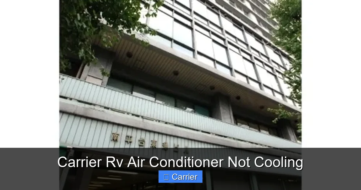 Carrier Rv Air Conditioner Not Cooling
