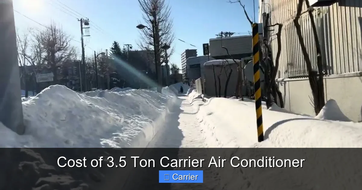 Cost of 3.5 Ton Carrier Air Conditioner