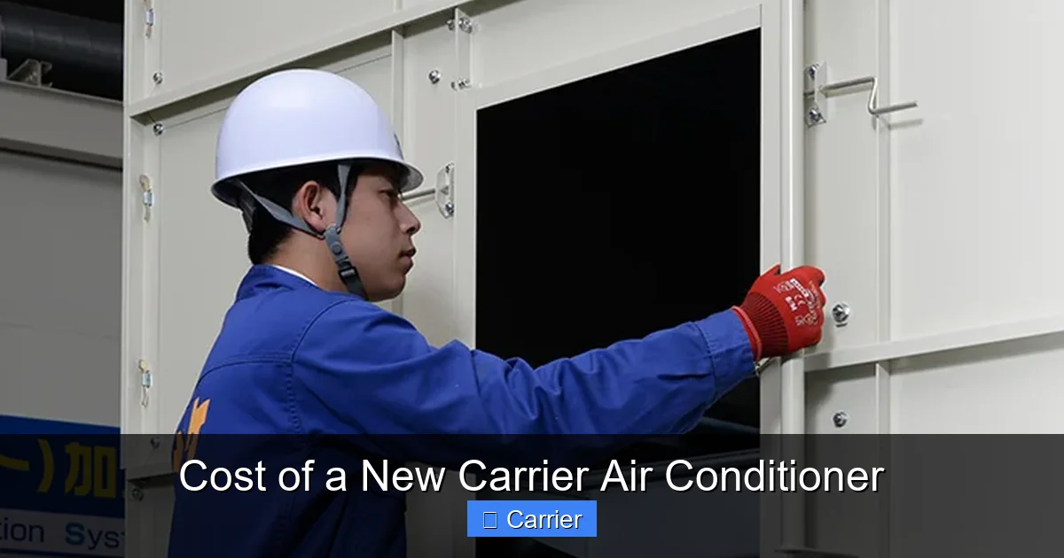 Cost of a New Carrier Air Conditioner