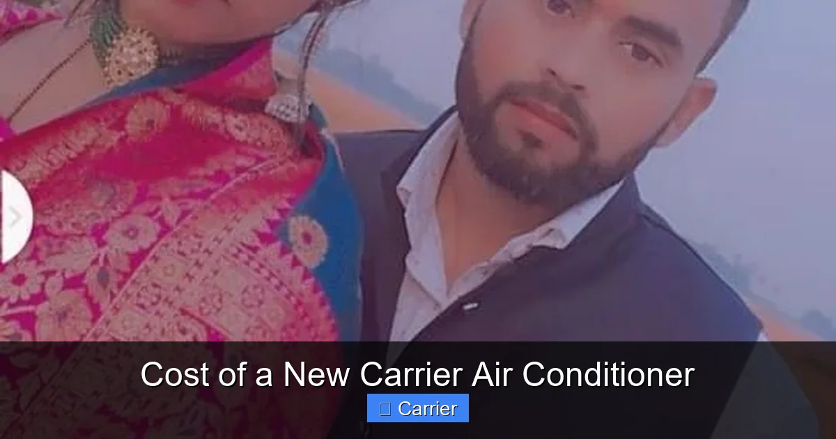 Cost of a New Carrier Air Conditioner