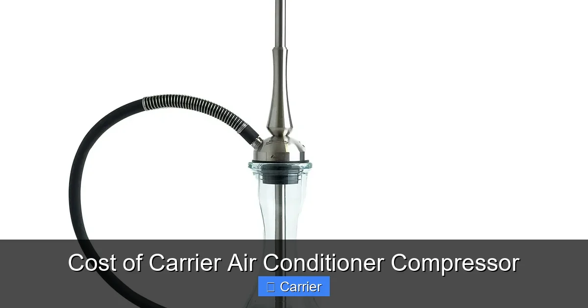 Cost of Carrier Air Conditioner Compressor