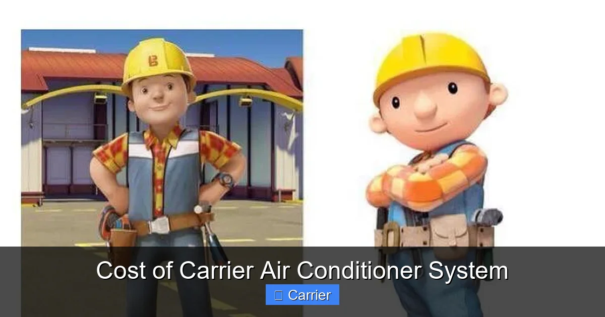 Cost of Carrier Air Conditioner System