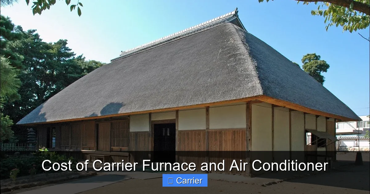 Cost of Carrier Furnace and Air Conditioner