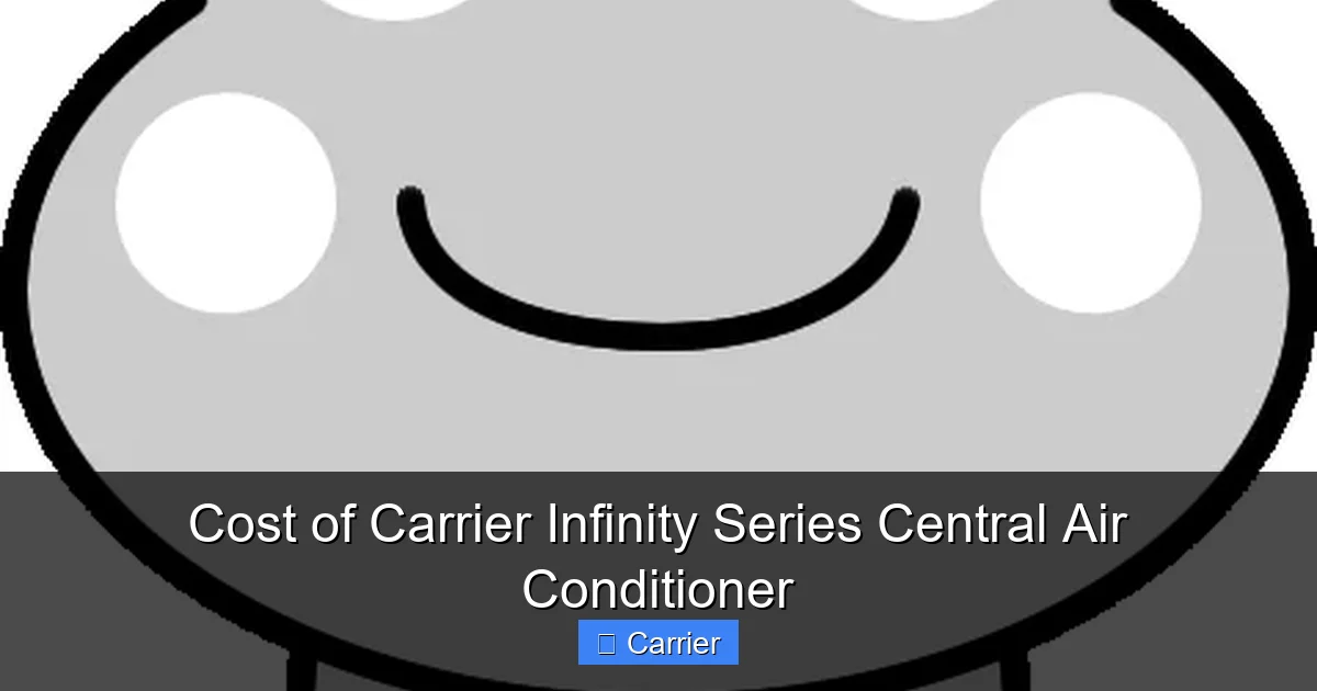 Cost of Carrier Infinity Series Central Air Conditioner