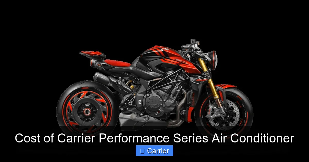 Cost of Carrier Performance Series Air Conditioner