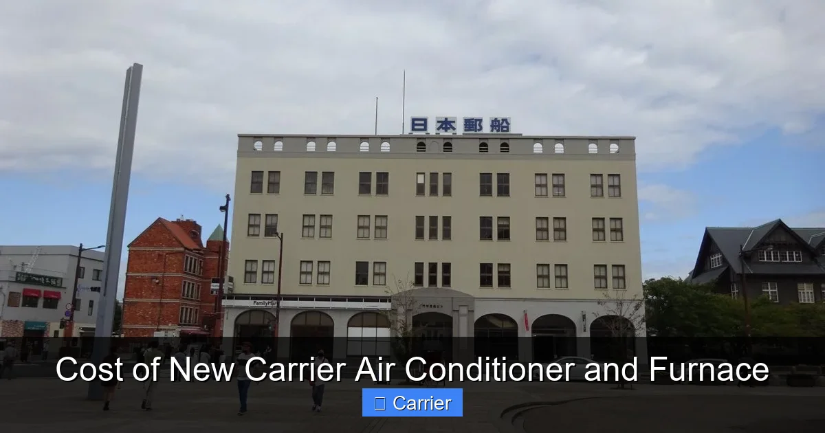 Cost of New Carrier Air Conditioner and Furnace