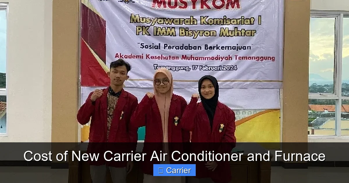 Cost of New Carrier Air Conditioner and Furnace