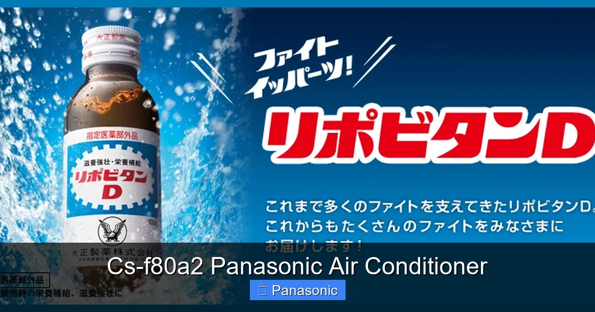 Cs-f80a2 Panasonic Air Conditioner