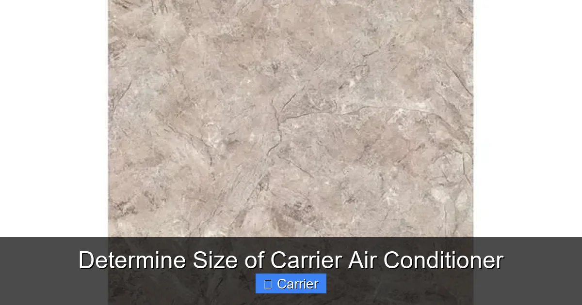 Determine Size of Carrier Air Conditioner