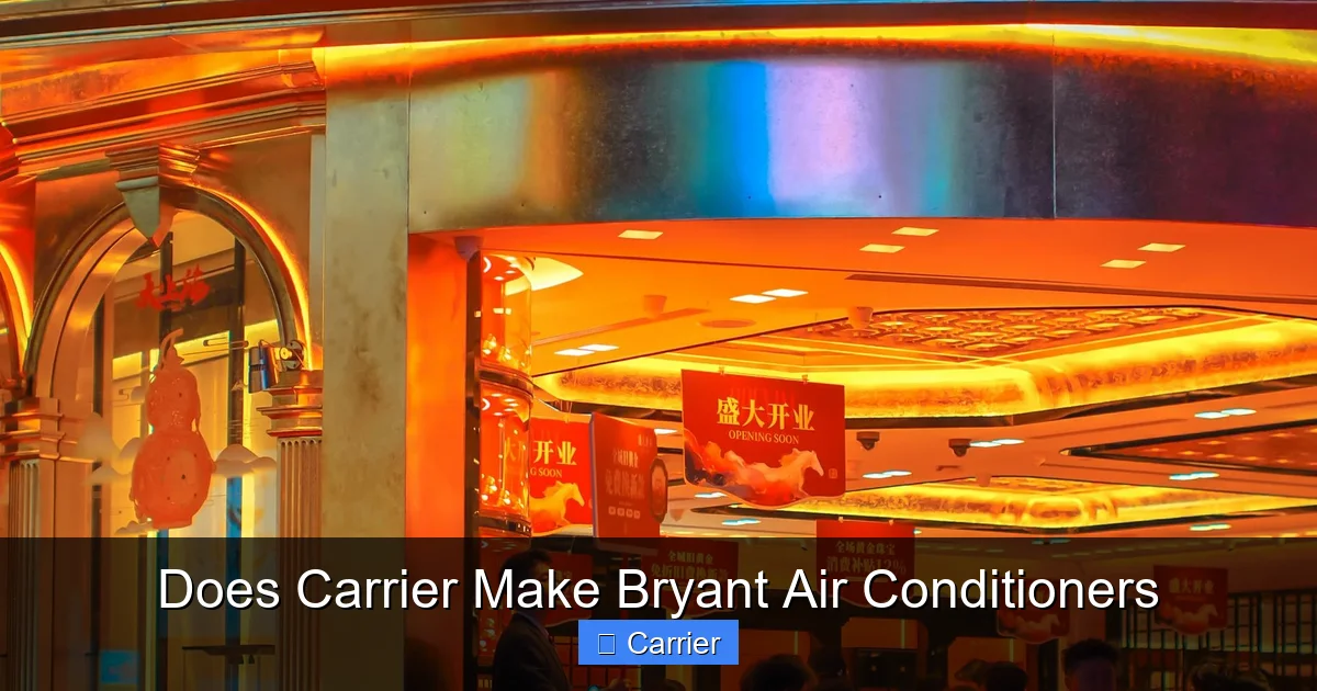 Does Carrier Make Bryant Air Conditioners