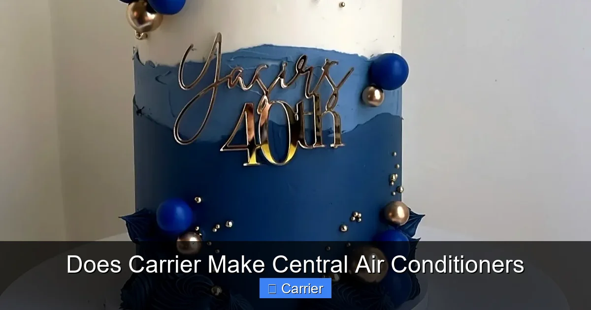 Does Carrier Make Central Air Conditioners