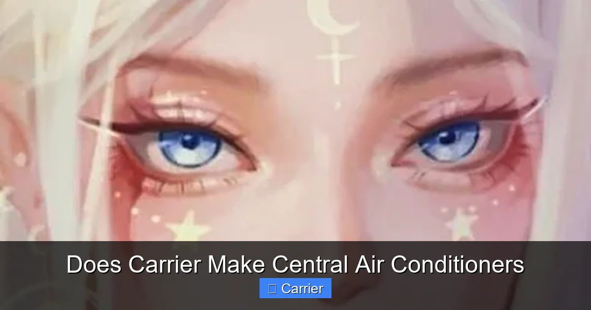 Does Carrier Make Central Air Conditioners
