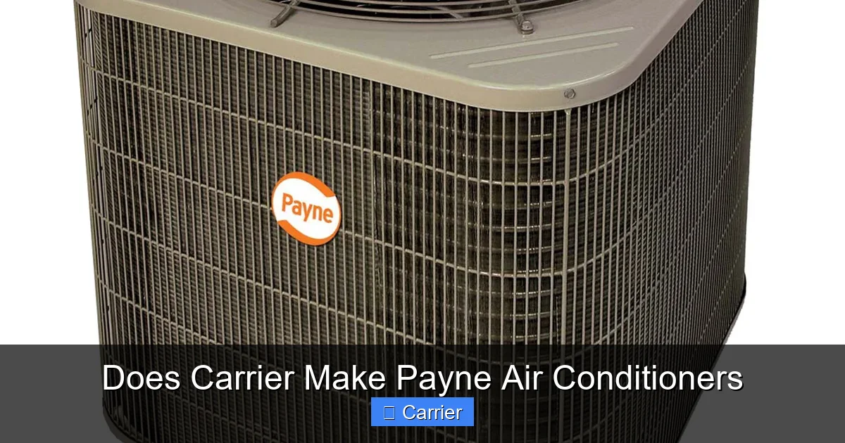 Does Carrier Make Payne Air Conditioners