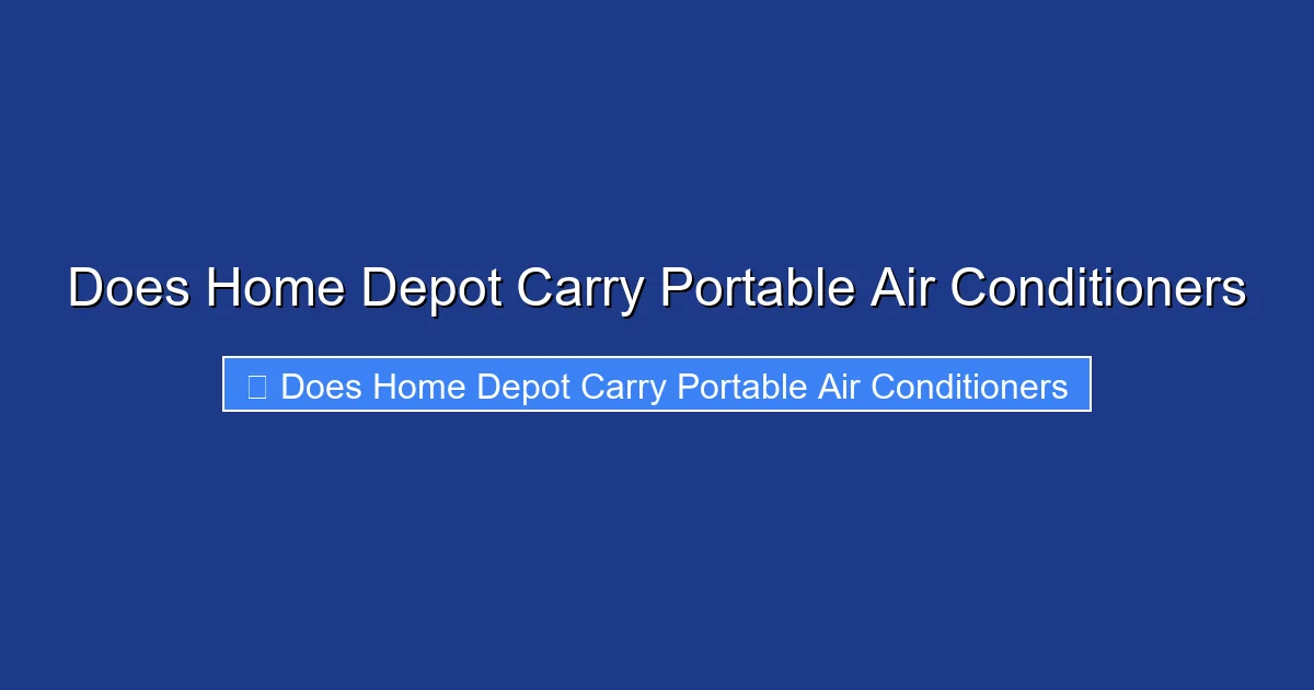 Does Home Depot Carry Portable Air Conditioners