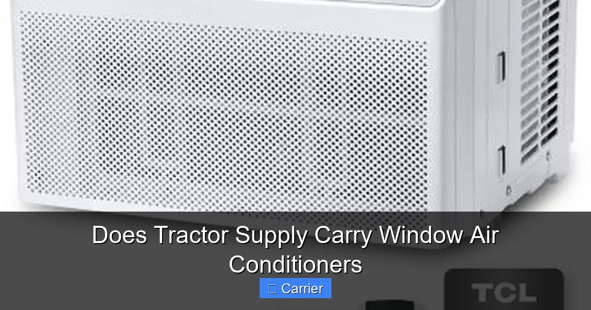 Does Tractor Supply Carry Window Air Conditioners