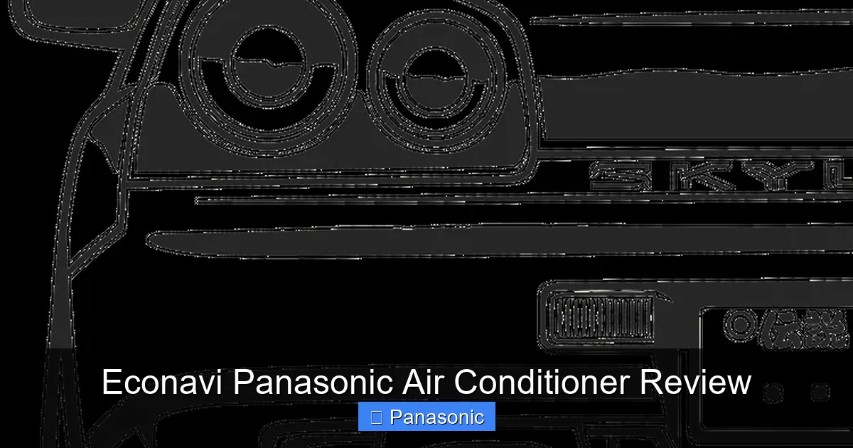 Econavi Panasonic Air Conditioner Review
