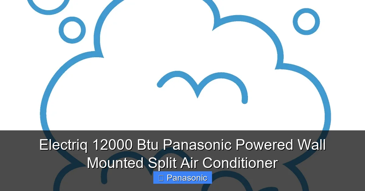 Electriq 12000 Btu Panasonic Powered Wall Mounted Split Air Conditioner