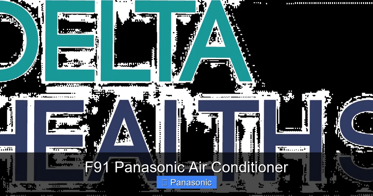 F91 Panasonic Air Conditioner