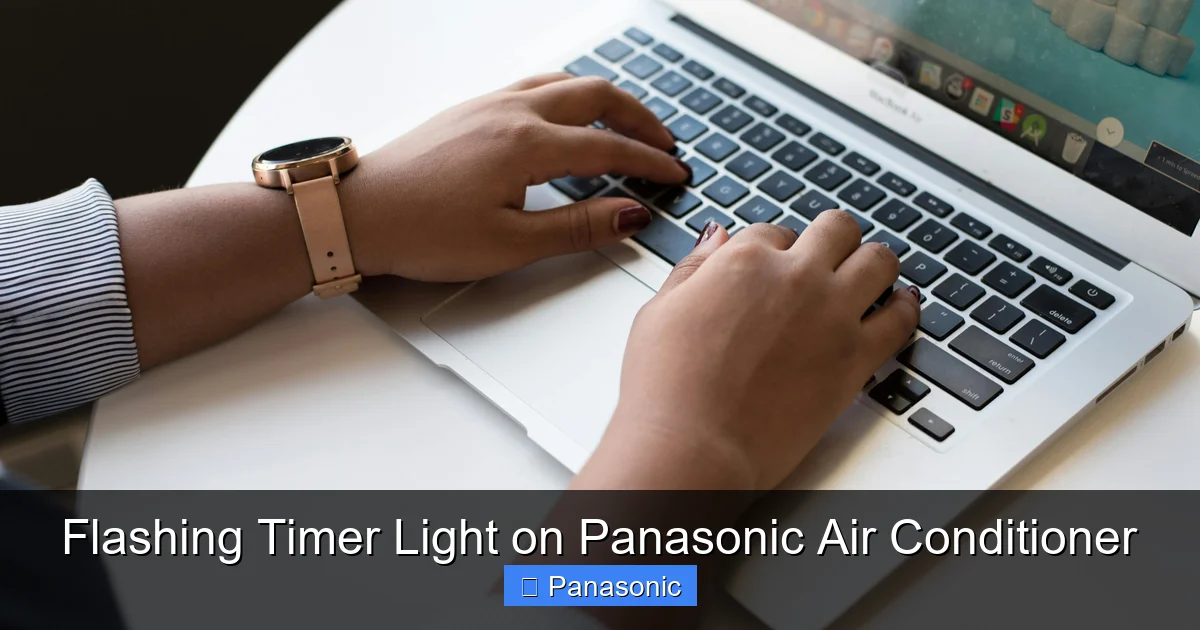 Flashing Timer Light on Panasonic Air Conditioner