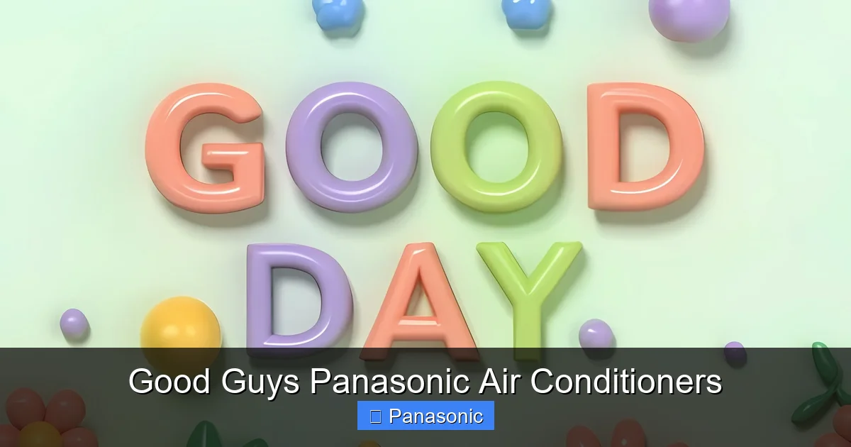 Good Guys Panasonic Air Conditioners