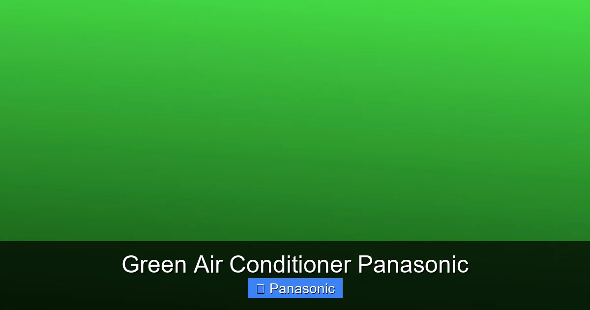 Green Air Conditioner Panasonic
