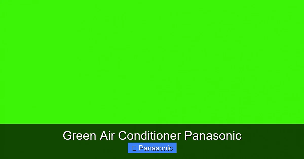 Green Air Conditioner Panasonic