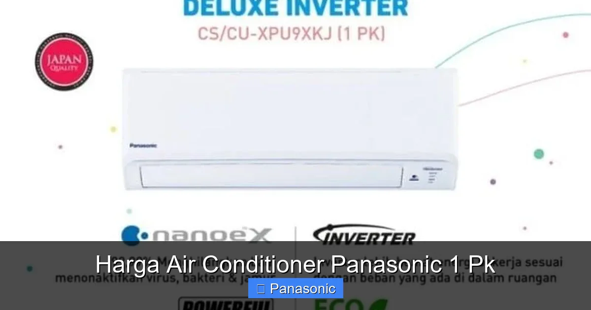 Harga Air Conditioner Panasonic 1 Pk