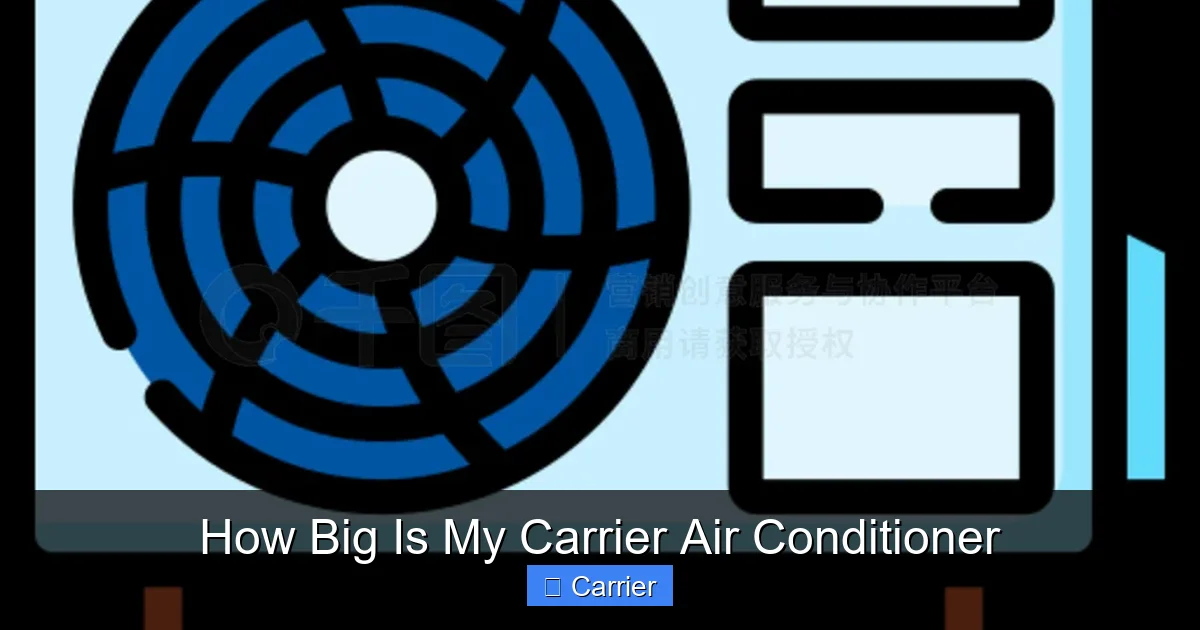 How Big Is My Carrier Air Conditioner