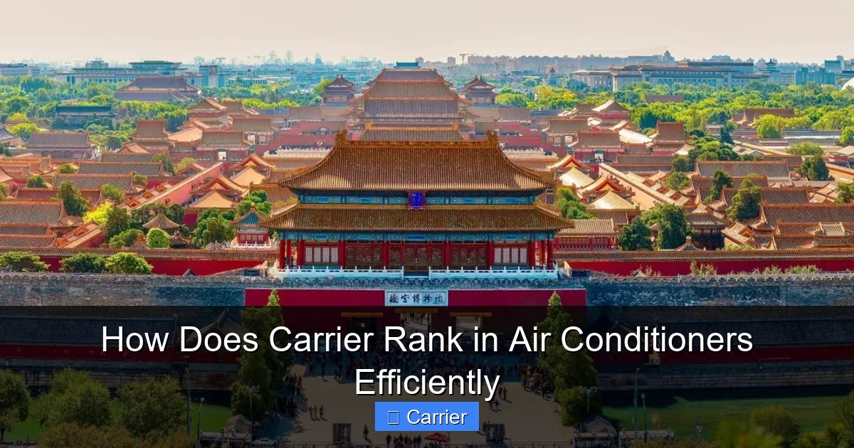 How Does Carrier Rank in Air Conditioners Efficiently