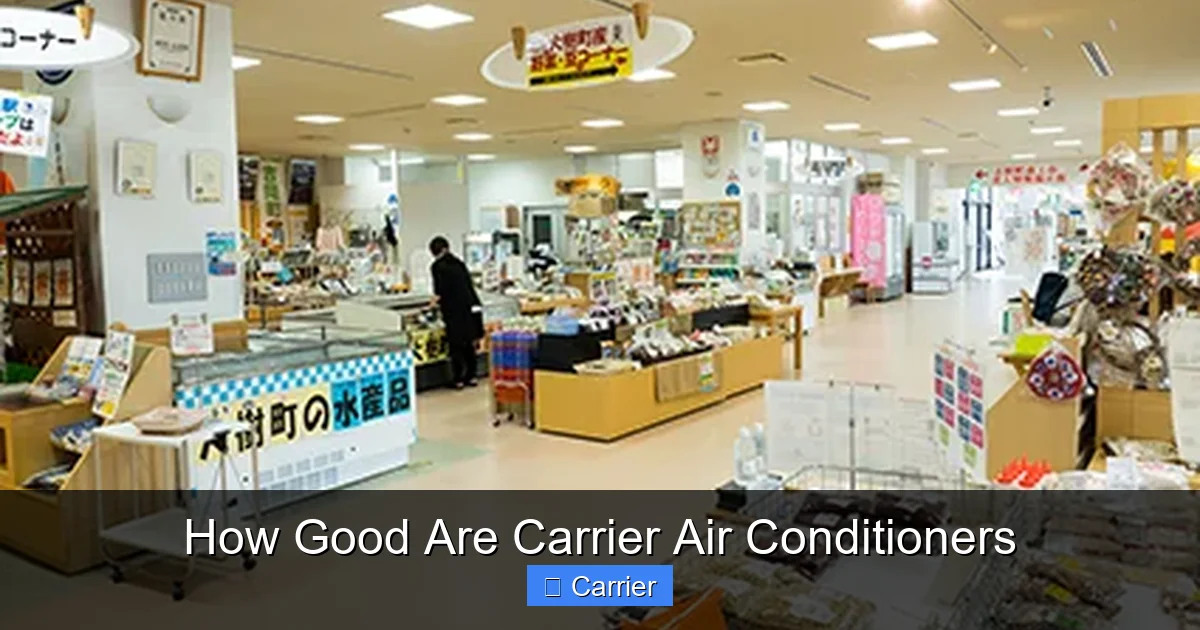 How Good Are Carrier Air Conditioners