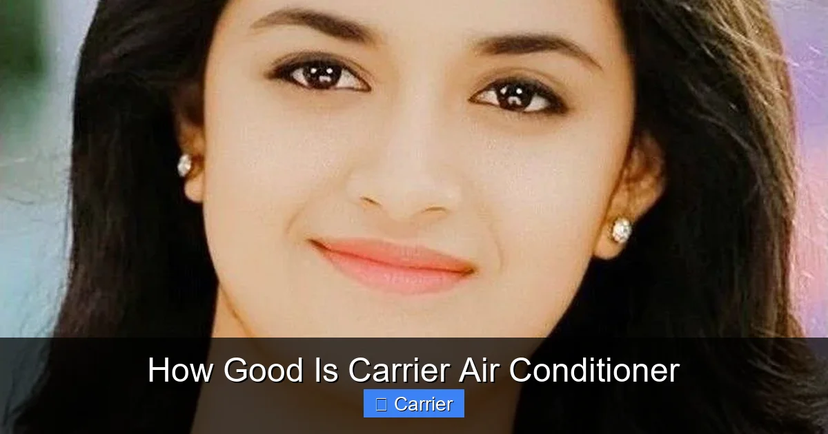 How Good Is Carrier Air Conditioner