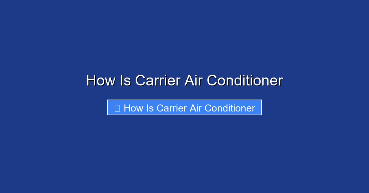 How Is Carrier Air Conditioner