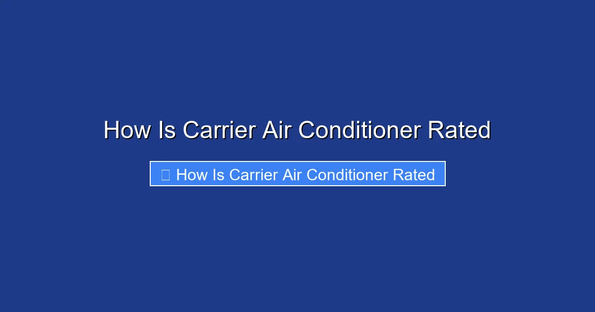 How Is Carrier Air Conditioner Rated