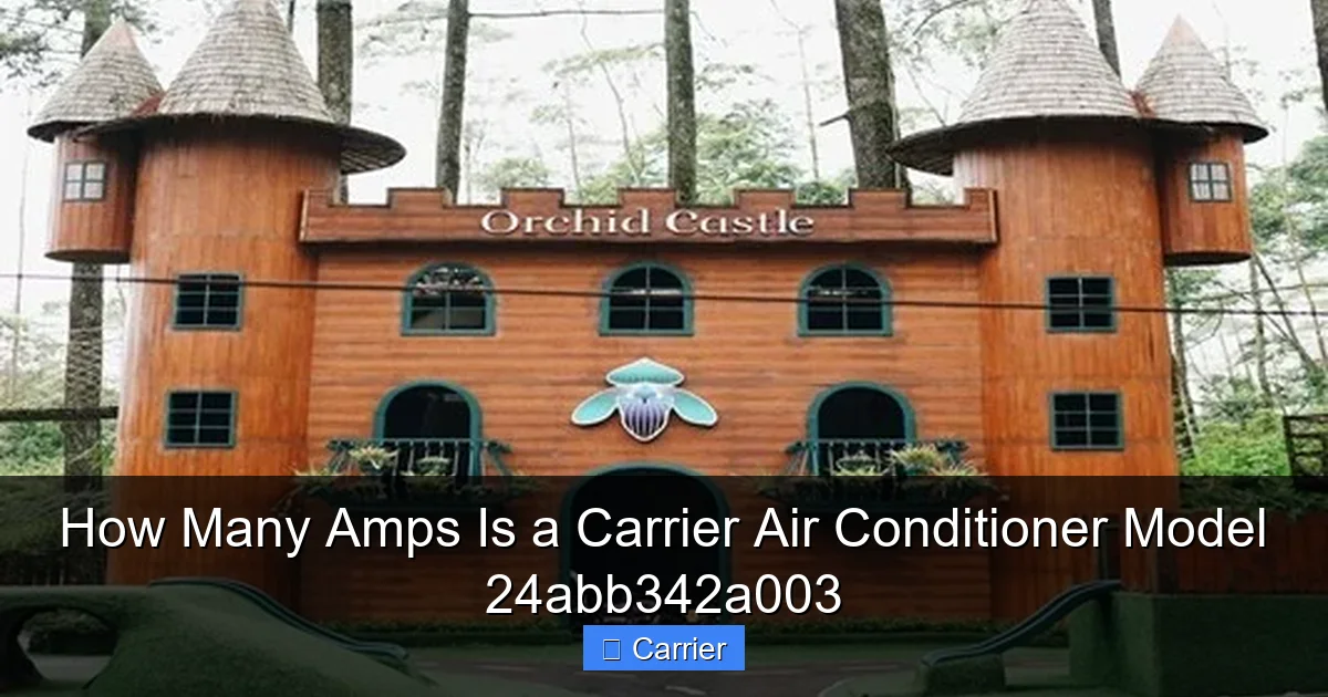 How Many Amps Is a Carrier Air Conditioner Model 24abb342a003