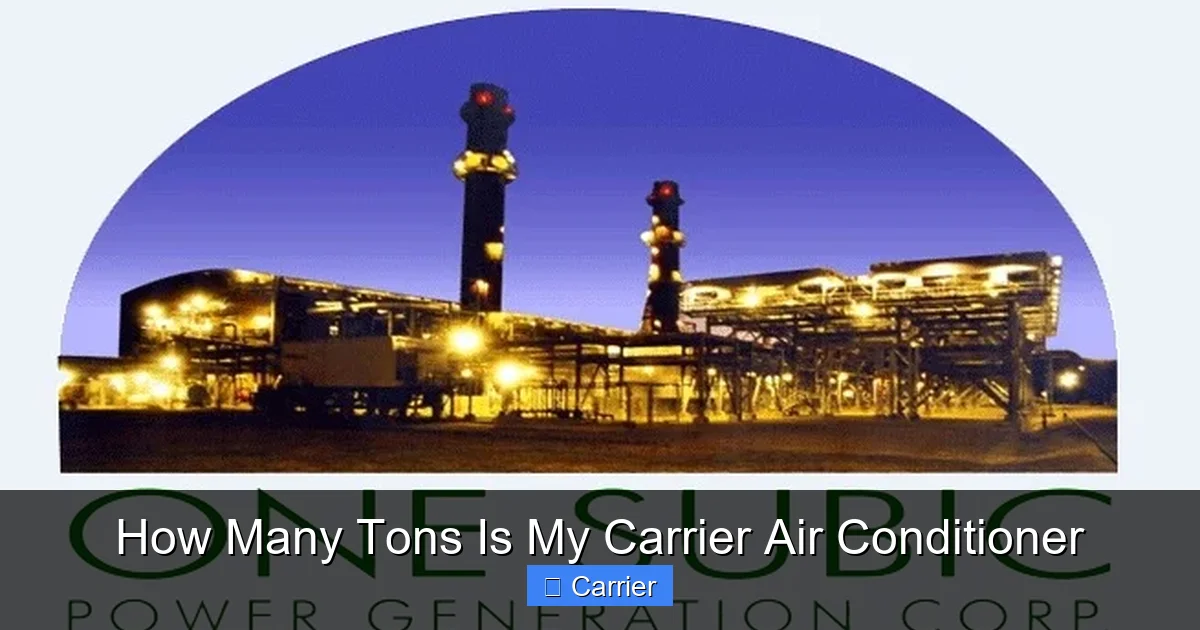 How Many Tons Is My Carrier Air Conditioner