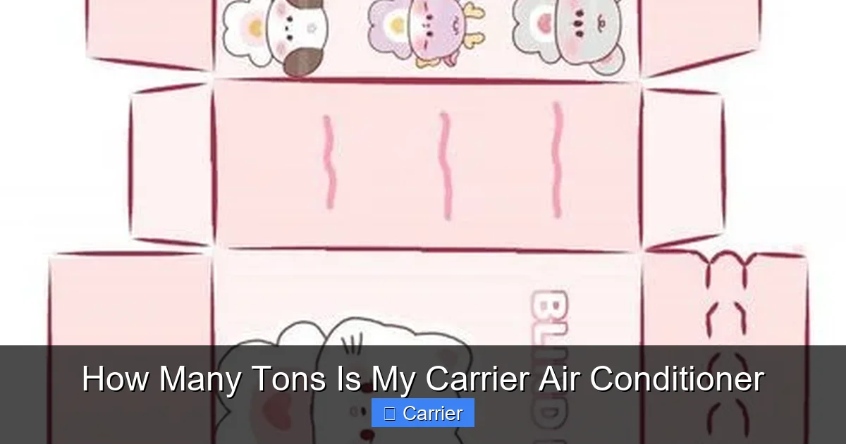 How Many Tons Is My Carrier Air Conditioner
