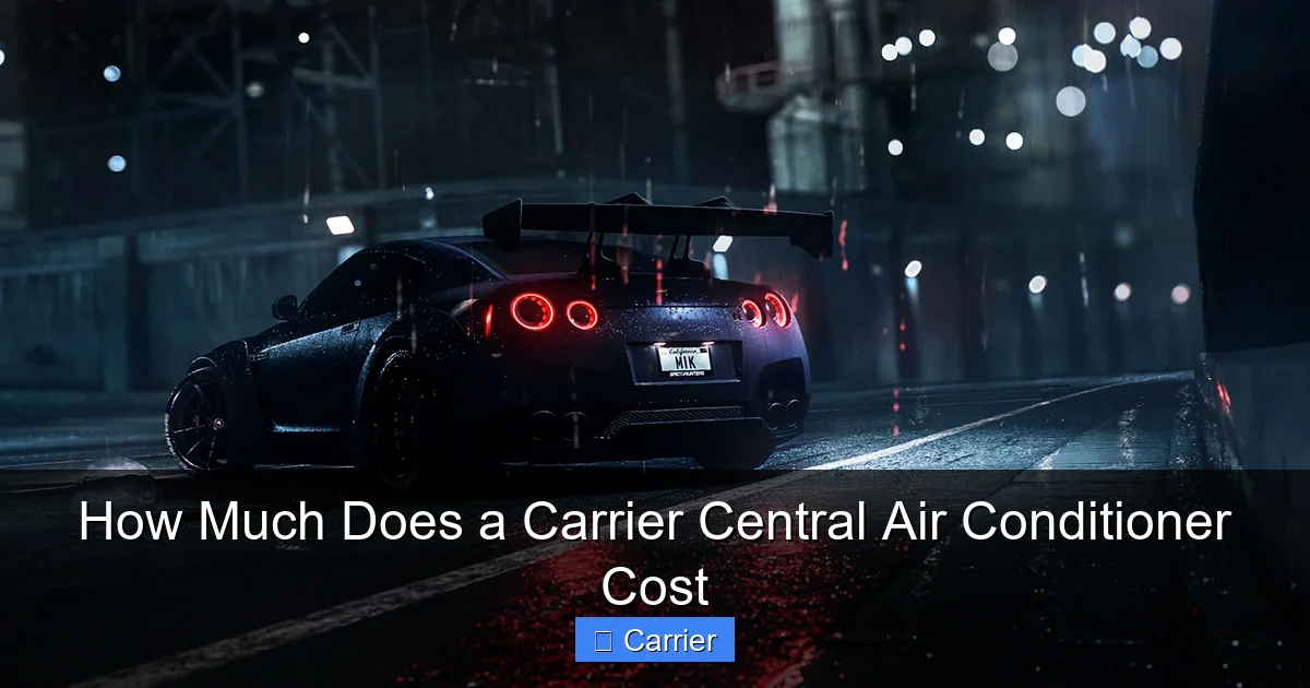How Much Does a Carrier Central Air Conditioner Cost