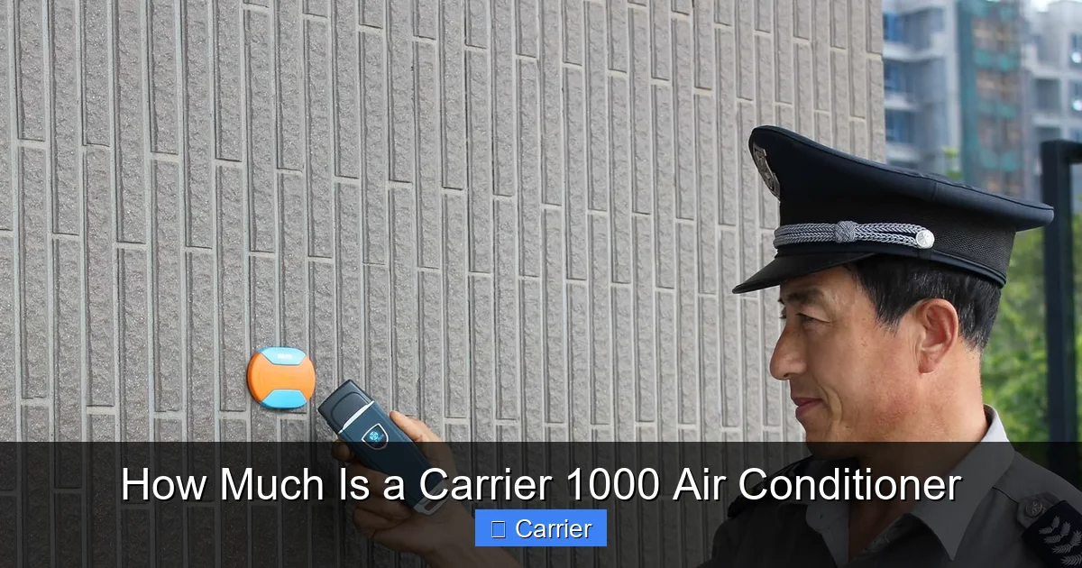 How Much Is a Carrier 1000 Air Conditioner